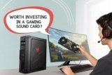 ¿Vale la pena invertir en una tarjeta de sonido para gaming?